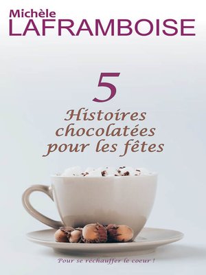 cover image of 5 Histoires chocolatées pour les fêtes